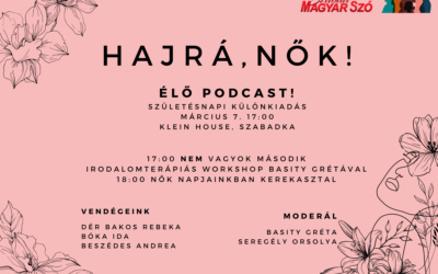 Hajrá, Nők! Születésnapi különkiadás & ÉLŐ PODCAST