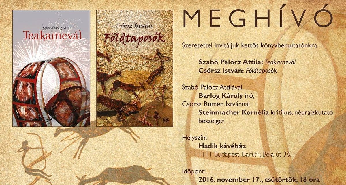 <span class="entry-title-primary">Szabó Palócz Attila és Csörsz István könyvbemutatója</span> <span class="entry-subtitle">2016. november 17., Budapest, Bartók Béla út 36., Kezdés: 18.00</span>