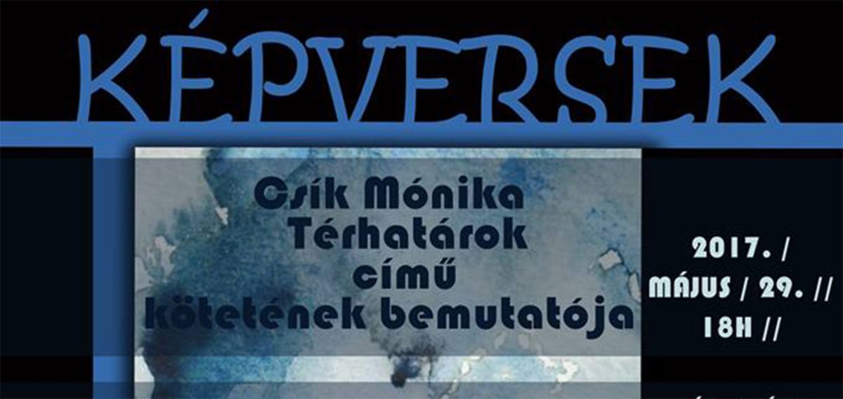 <span class="entry-title-primary">Képversek – Versképek</span> <span class="entry-subtitle">Szabadka, emléktárgybolt (városháza), május 29. – Kezdés: 18.00</span>