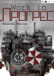 <span class="entry-title-primary">Work in Progres (újcirkusz)</span> <span class="entry-subtitle">Újvidék, Újvidéki Színház, május 15. – Kezdés: 19.00</span>