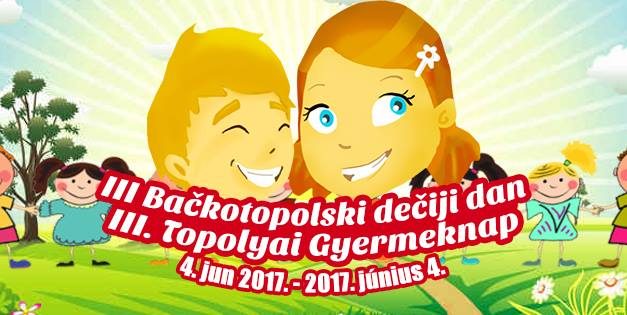 <span class="entry-title-primary">III. Topolyai Gyermeknap</span> <span class="entry-subtitle">Topolya, Felvonulási tér, június 4. – Kezdés: 16.00</span>