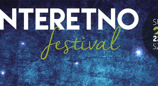 Még néhány nap és kezdődik az Interetno fesztivál!