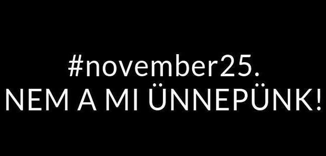 „Aki magyar, és november 25-ét ünnepnek tartja – lelke rajta”