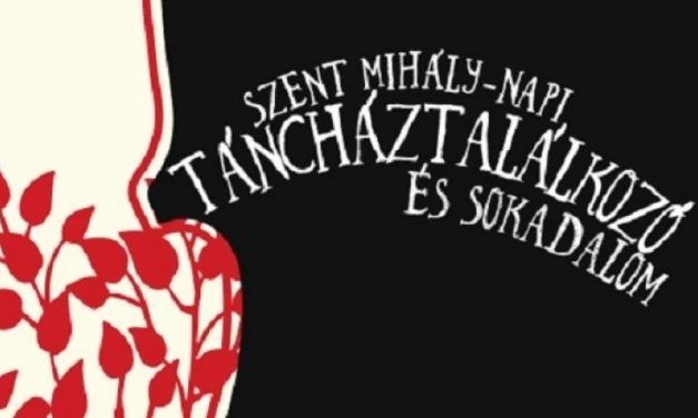 Szent Mihály-napi Táncháztalálkozó és Sokadalom 2020.