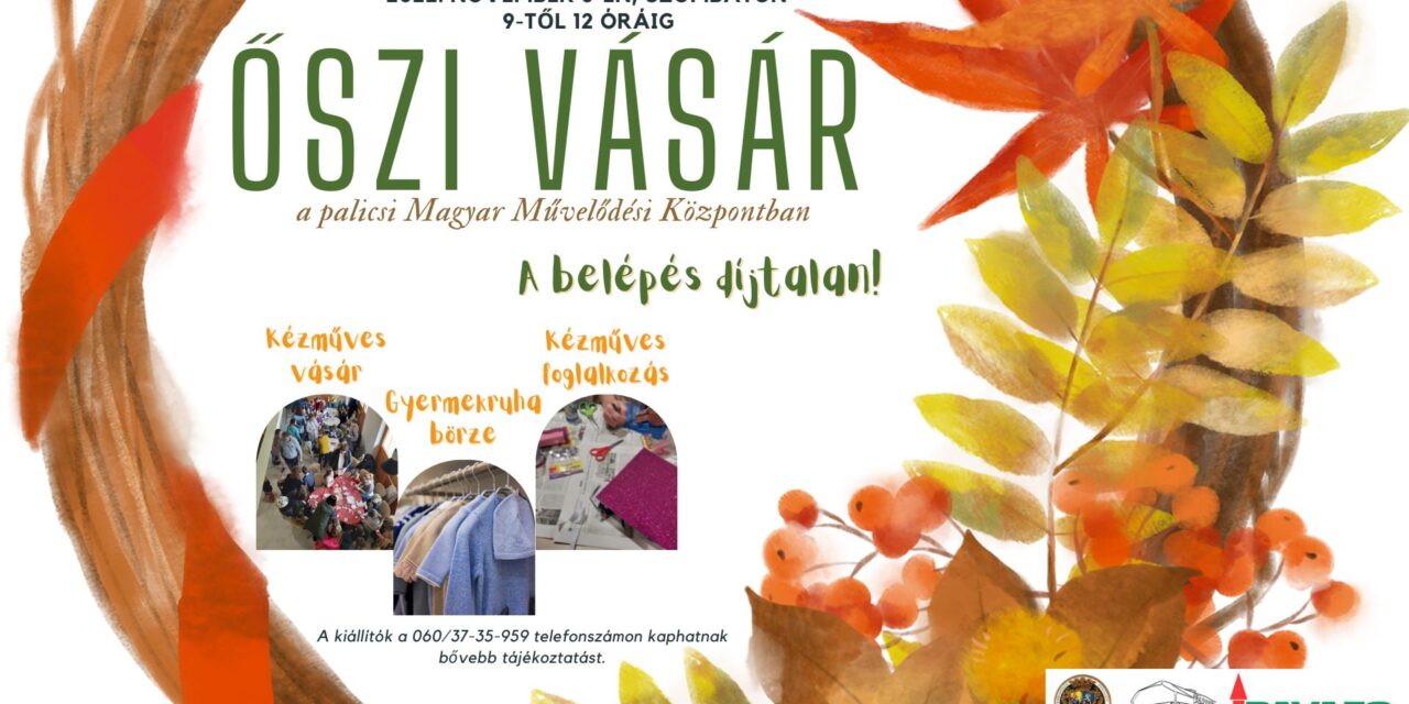Őszi vásár a palicsi Magyar Művelődési Központban