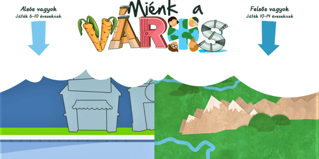 Indul a Miénk a város! című játék