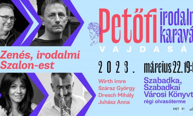 A Petőfi Irodalmi Karaván turnéra indul Vajdaságban