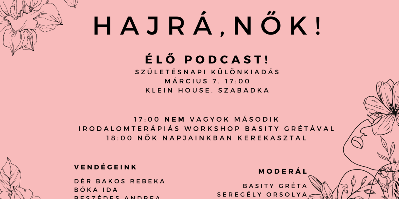 <span class="entry-title-primary">Hajrá, Nők!</span> <span class="entry-subtitle">Születésnapi különkiadás & ÉLŐ PODCAST</span>