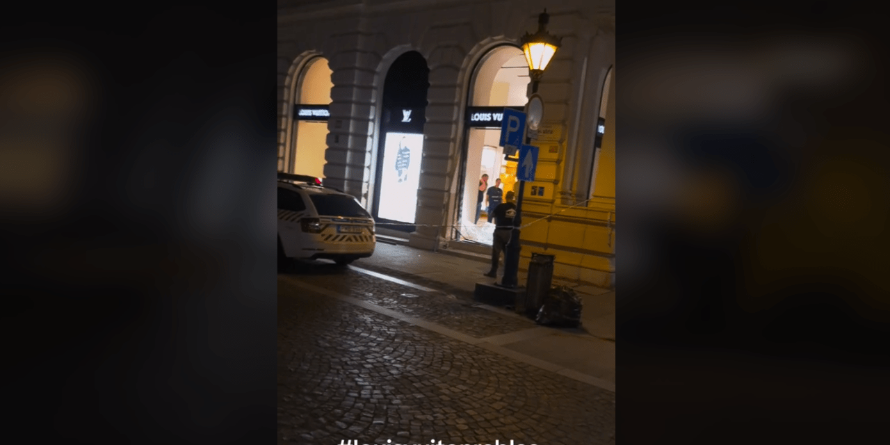 Kirabolták a Louis Vuitton budapesti üzletét (Videó)