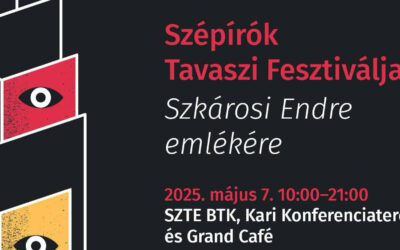 Vajdaságiak a Szépírók Tavaszi Fesztiválján Konferencia a magyar neoavantgárdról Szkárosi Endre emlékére