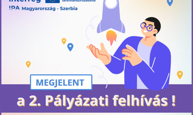 Meghirdette második pályázati felhívását az Interreg VI-A IPA Magyarország–Szerbia Program