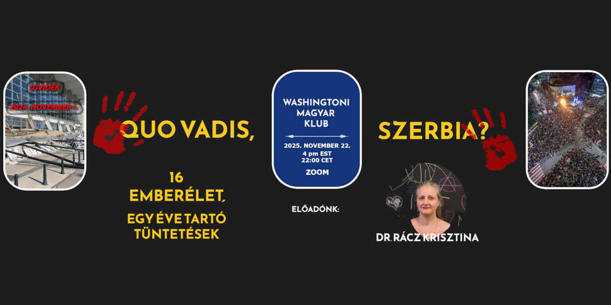 <span class="entry-title-primary">Quo vadis, Szerbia?</span> <span class="entry-subtitle">Rácz Krisztina előadása a szerbiai tüntetésekről a Washingtoni Magyar Klubban</span>