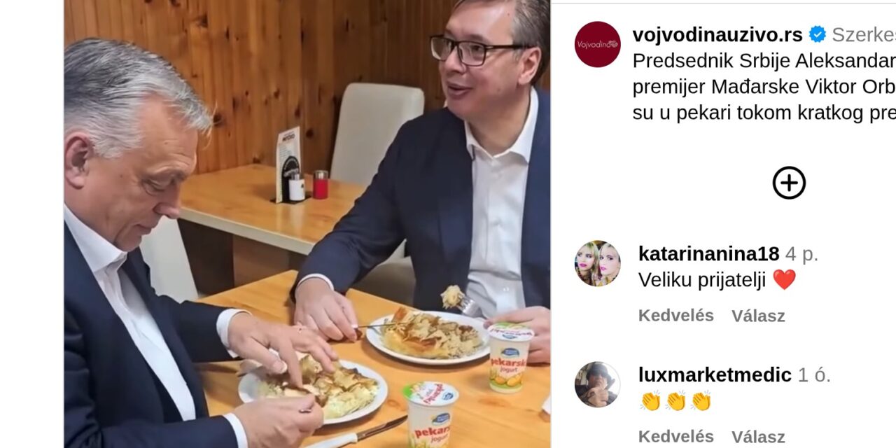 Vučić és Orbán átvette a Pásztor István-díjat, majd beugrottak egy burekra (Videóval)
