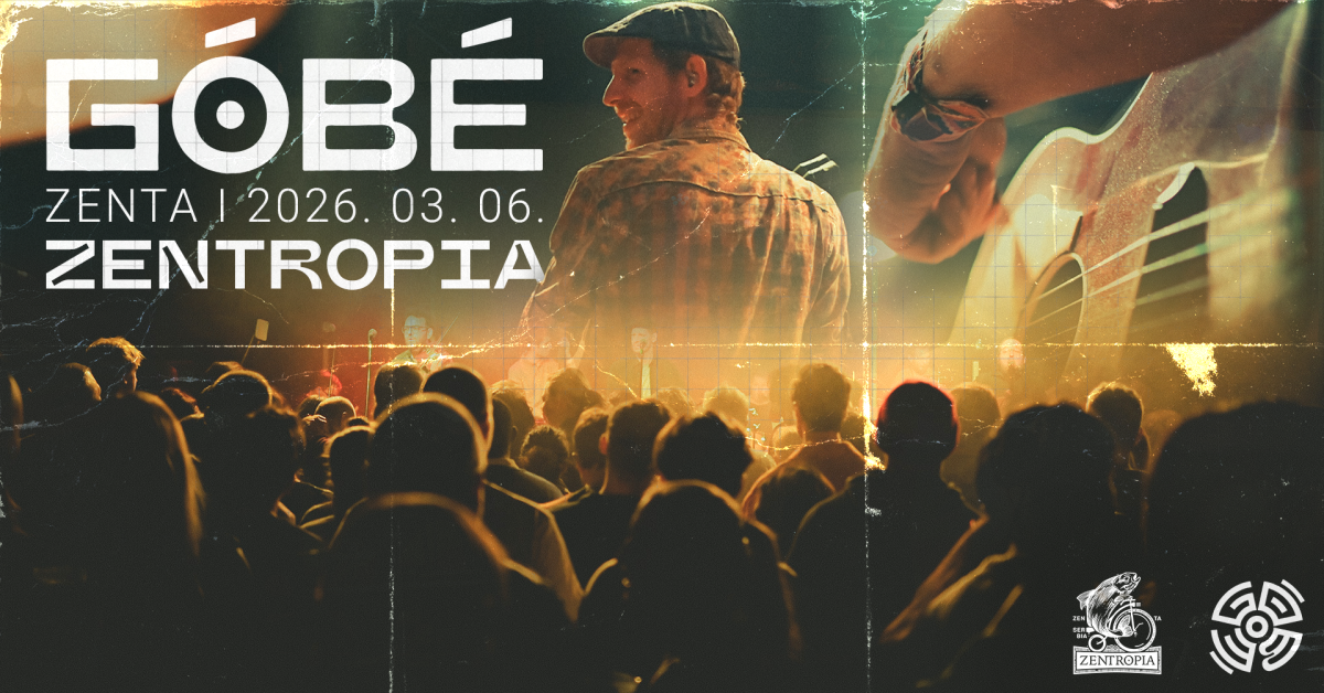Góbé lemezbemutató a Zentropiában