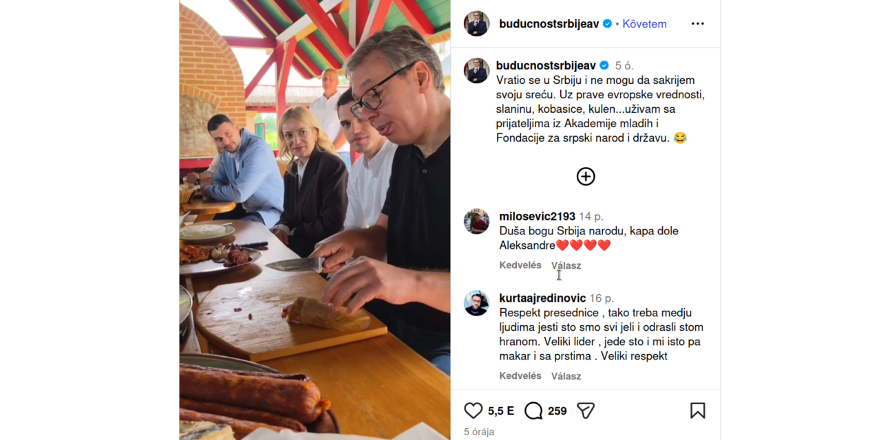 Vučić szalonnát és kulent evett Palicson és az európai értékekről beszélt (Videó)