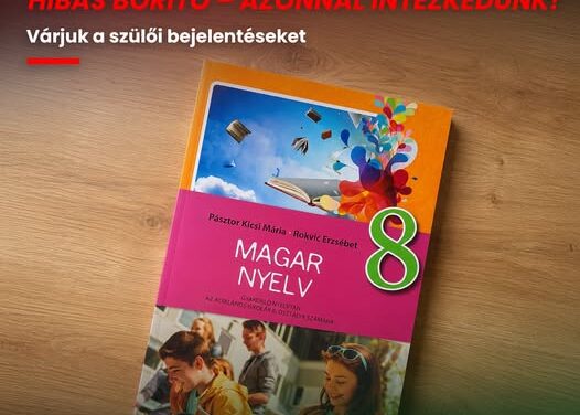 Magyar helyett Magar nyelv szerepel a nyolcadikosok tankönyvének borítóján