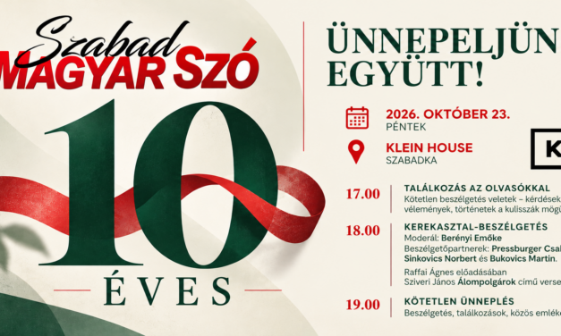 10 éves a Szabad Magyar Szó – Ünnepelj velünk!